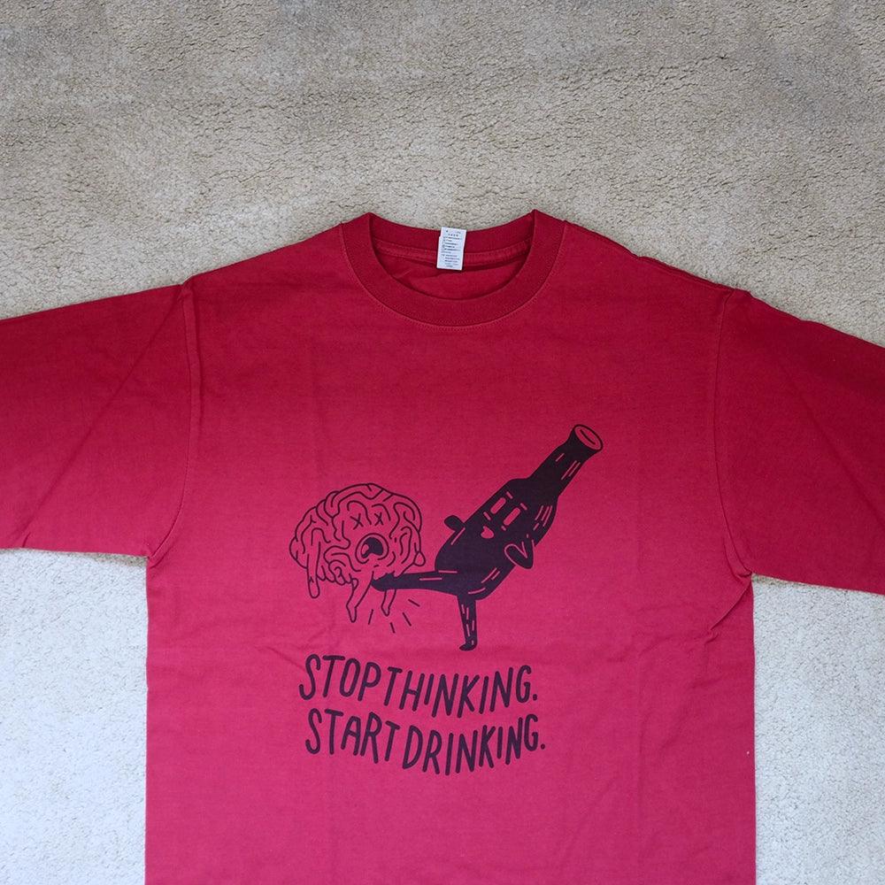 STOP THINKING AND START DRINKING LONG SLEEVE TEE - Protect and Ride