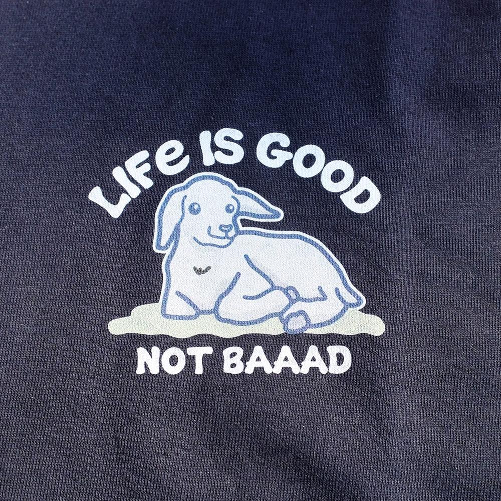 LIFE IS GOOD NOT BAD TEE - Protect and Ride